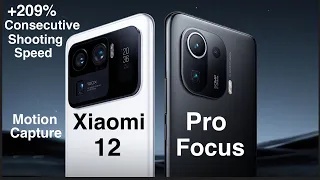 Xiaomi 12 Pro:Pro Focus Feature.