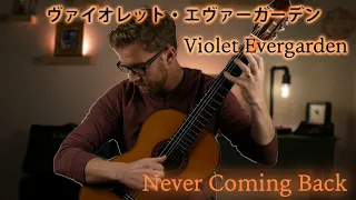 VIOLET EVERGARDEN: Never Coming Back - Guitar Cover