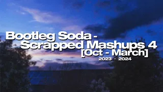 Bootleg Soda - Scrapped Mashups 4