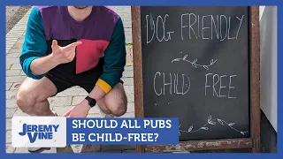 Should all pubs be child-free? Feat. Andy West &