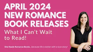 April 2024 New Romance Book Release You NEED to add to your TBR List