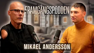 Föddes utan armar och ben - Mikael Andersson | Framgångspodden