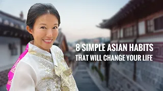 8 simple Asian habits that will make your life so much better ✨