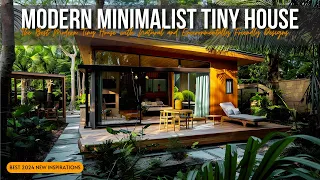 Minimalist House Trend : The Best Modern Tiny House with Natural & Environmentally Friendly Designs