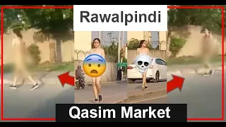 Rawalpindi: a girl spotted walking naked (nangi), on the streets in broad daylight near Qasim market