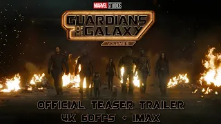 Guardians Of The Galaxy: Volume 3 (2023) Official Teaser Trailer [4K 60FPS • IMAX]