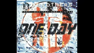 2 Brothers On The 4Th Floor - One Day (Cooly's Shack Mix)