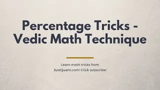 Percentage tricks - Calculate Percentages Mentally - Using Vedic Math Technique