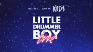 Little drummer boy ( Bethel music)