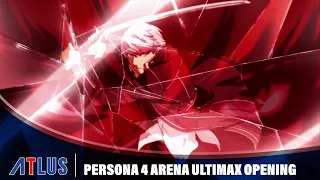 Persona 4 Arena Ultimax (PS3/X360, PS4, NSW, PC) | Opening Movie | Persona 25th