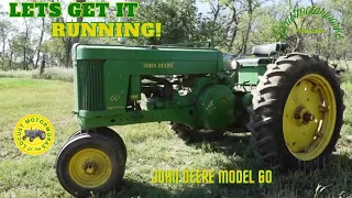 Getting the John Deere 60 Popping Again! (3 Years of sitting)