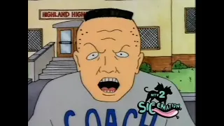 Beavis and Butt-Head: Coach Buzzcut "Your dad's not here, BOY!"