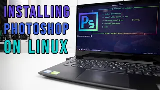 How To Install PhotoShop CC on Linux