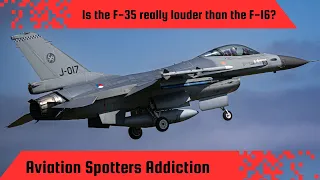 #4k Comparing the #f16 and the #f35 which one is louder?