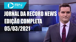 Jornal da Record News - 05/03/2021