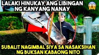 LALAKI HINUKAY ANG LIBINGAN NG KANYANG INA,SUBALIT NAGIMBAL SIYA SA NASAKSIHAN NG BUKSAN ANG KABAONG