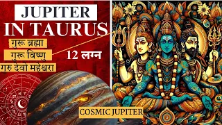 Jupiter In Taurus - 12 Rising - Gupta Sutra