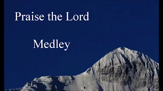 Praise the Lord (medley)