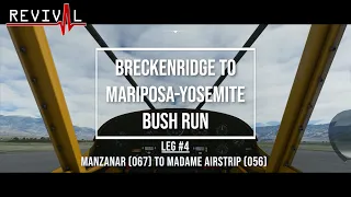 REVIVAL FLIGHT CLUB - Breckenridge to Mariposa-Yosemite Bush Run - Leg #4: Manzanar to Madame