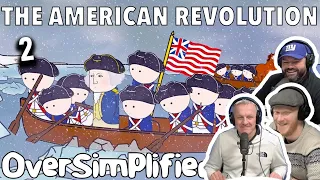 The American Revolution - OverSimplified (Part 2) REACTION!! | OFFICE BLOKES REACT!!