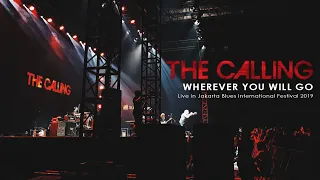 THE CALLING - Wherever You Will Go [Live in Jakarta Blues International Festival 2019]