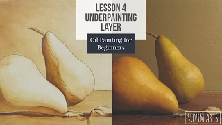 How to Paint an Underpainting | Lesson 4 | Oil Painting for Beginners