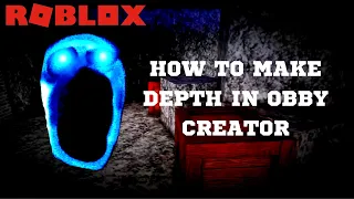 How to make Depth Entity From Doors in Obby Creator