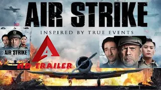 AIR STRIKE-2018|OFFICIAL MOVIE TRAILER|Song Seung-heon|Liu Ye|Bruce Willis|Fan Bingbing