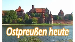 Eine Reise durch Ostpreußen