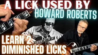 Learn 2 Diminished Guitar Licks Including One That Howard Roberts Used!💪 | Jazz Guitar Lesson