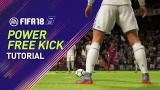 FIFA 18 | POWER FREE KICK TUTORIAL | PS4/XBOX ONE