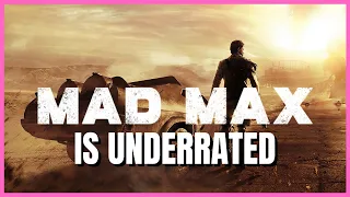 Mad Max is UNDERRATED