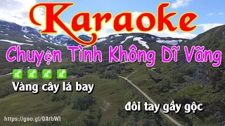 Karaoke Chuyện Tình Không Dĩ Vãng