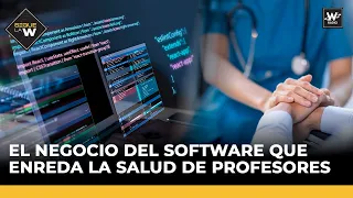 OJO AL DATO! | El negocio del software que enreda la salud de los profesores | Sigue La W