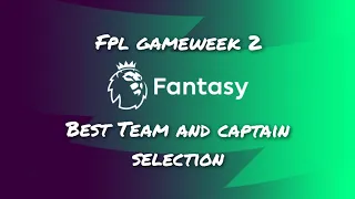 FPL Statergy with All team analysis | Fantasy Premier league gameweek 2 team selection 2022/23