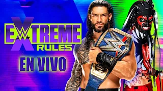 WWE Extreme Rules 2021 EN VIVO| Narración En español| #ExtremeRules