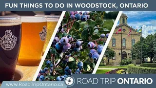 Things To Do In Woodstock Ontario