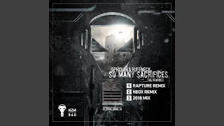 So Many Sacrifices (Rapture Remix - DJ Edit)