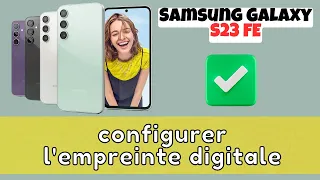 Comment faire une empreinte digitale pour Samsung Galaxy S23 FE || configurer l'empreinte digitale