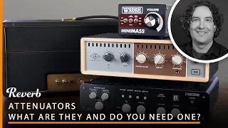 Is An Attenuator The Guitar Tone Solution You Need? | Reverb Tone Report