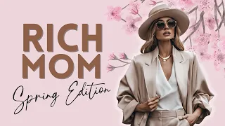 RICH MOM Style | How To Dress Like A RICH Woman In Spring