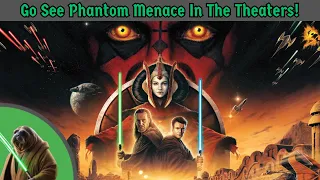 Phantom Menace Was Great In The Theater!