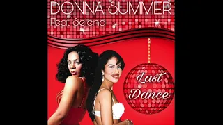 Last Dance - Donna Summer Feat. Selena (LPJ_IS_KOOL REMIX)