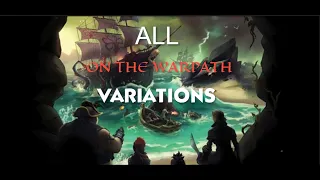 All ''On The Warpath'' Variations | Sea of Thieves Original Soundtracks
