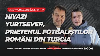 Jurnal de cantonament | Ziua 7. Niyazi Yurtsever, prietenul fotbaliştilor români din Turcia