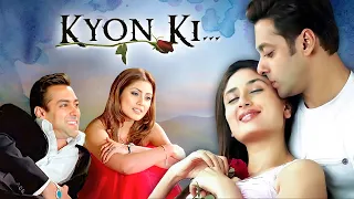 Kyon Ki (2005) - Full Hindi Movie (4K) | Salman Khan & Kareena Kapoor Khan | Jackie Shroff | Om Puri