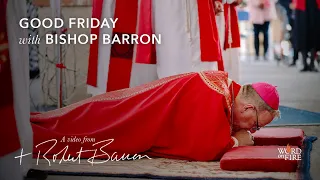 Good Friday with Bishop Barron