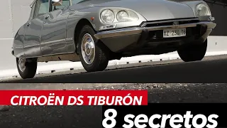 📣 8 secretos sobre el Citroën DS ‼️"El Tiburón"‼️