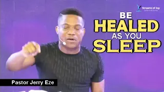 MIDNIGHT FIRE PRAYERS TO BE HEALED AS YOU SLEEP    Pastor Jerry Eze