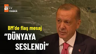 Cumhurbaşkanı Erdoğan’dan BM’de dünyaya mesaj - atv Ana Haber 20 Eylül 2022
